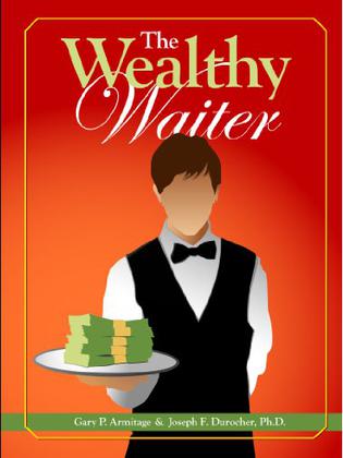 The Wealthy Waiter