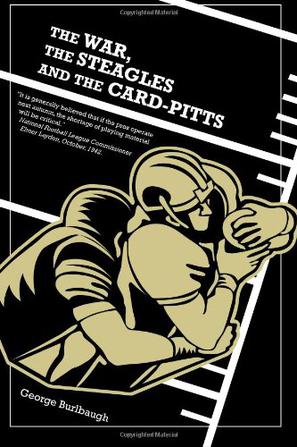 The War, the Steagles and the Card-Pitts