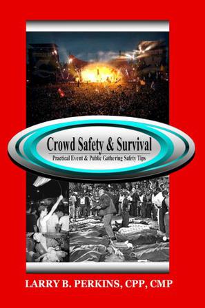 Crowd Safety and Survival
