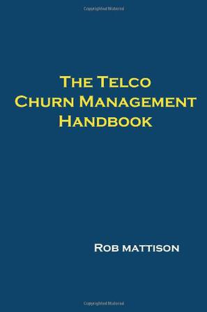 The Telco Churn Management Handbook
