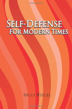 Self - Defense for Modern Times