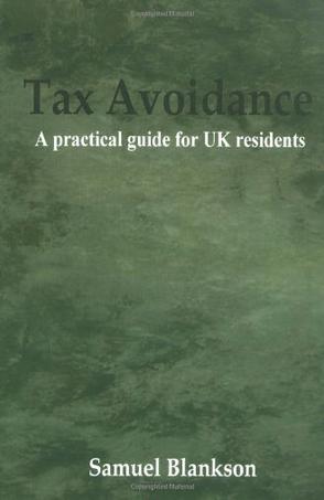 Tax Avoidance A Practical Guide for UK Residents