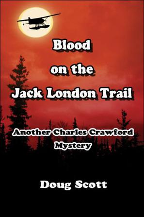 Blood on the Jack London Trail