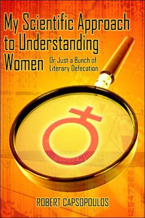 My Scientific Approach to Understanding Women