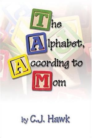 The Alphabet, According to Mom