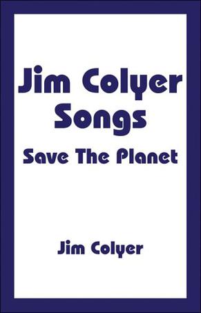 Jim Colyer Songs