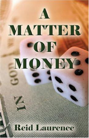 A Matter of Money