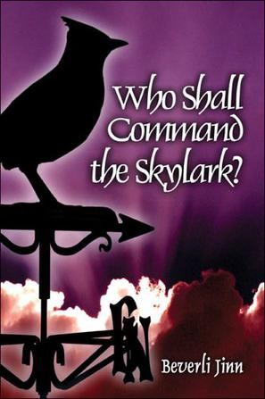 Who Shall Command the Skylark?