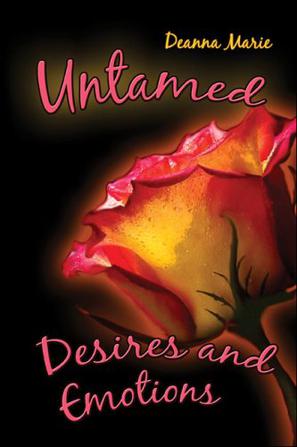 Untamed Desires and Emotions