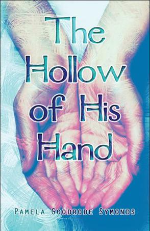 The Hollow of His Hand