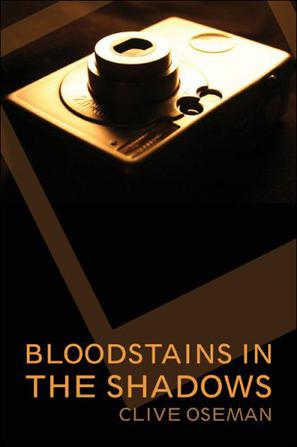 Bloodstains in the Shadows