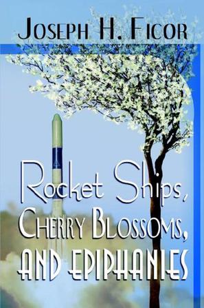 Rocket Ships, Cherry Blossoms, and Epiphanies