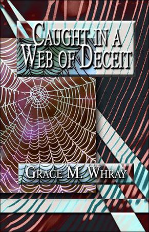Caught in a Web of Deceit