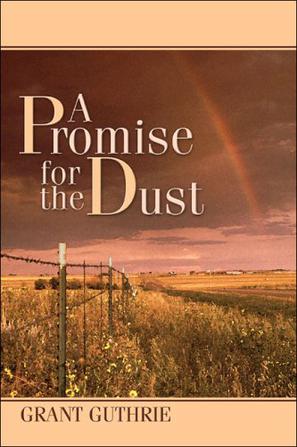 A Promise for the Dust