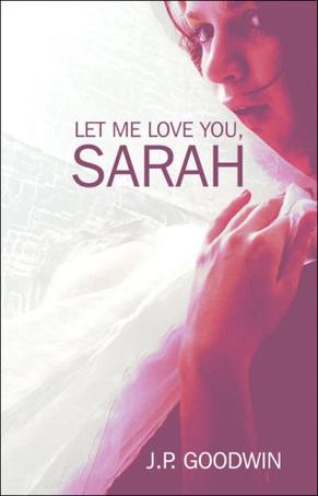 Let Me Love You, Sarah