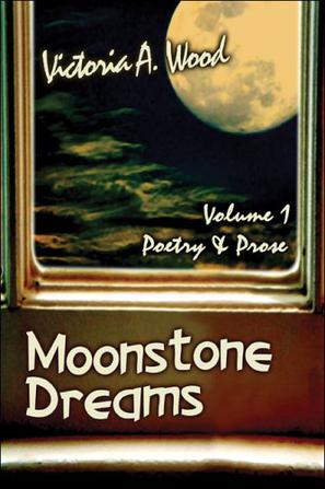 Moonstone Dreams Poetry & Prose