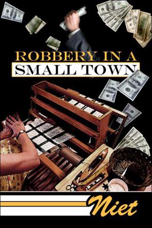 Robbery in a Small Town