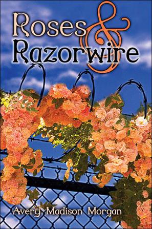 Roses and Razorwire