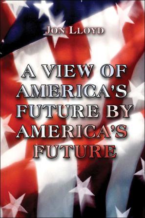 A View of America's Future by America's Future
