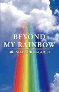 Beyond My Rainbow