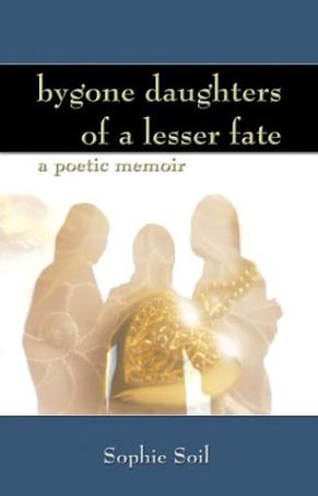 Bygone Daughters of a Lesser Fate