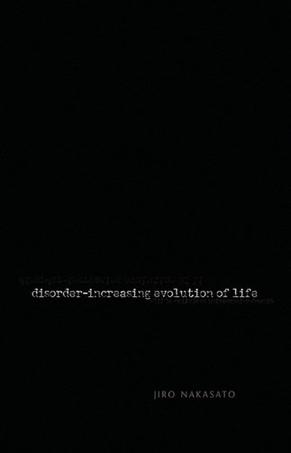 Disorder- Increasing Evolution of Life