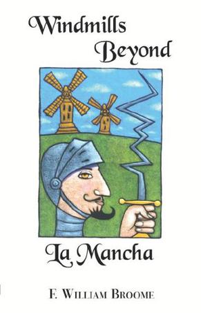 Windmills Beyond La Mancha