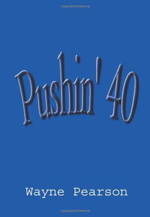 Pushin' 40