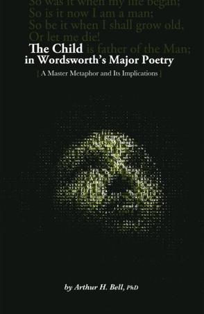 The Child in Wordsworth's Major Poetry