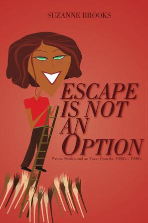 Escape Is Not An Option