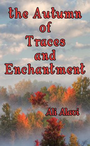 The Autumn of Traces and Enchantment