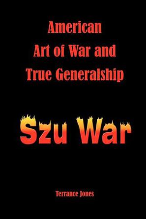 American Art of War and True Generalship