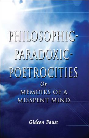 Philosophic, Paradoxic, Poetrocities