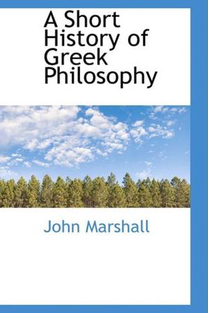 A Short History of Greek Philosophy