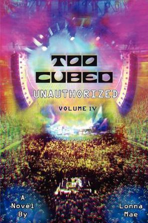 Too Cubed Unauthorized Volume IV