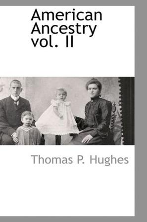 American Ancestry Vol. II