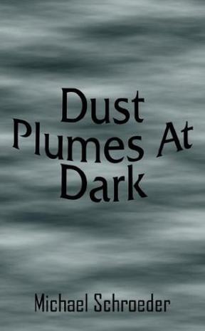 Dust Plumes at Dark