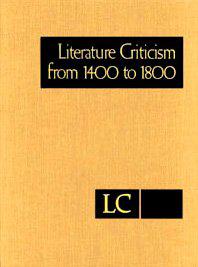 Literature Criticism from 1400 to 1800, Volum 166