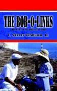 The Bob-O-links