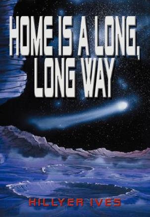 Home Is a Long, Long Way