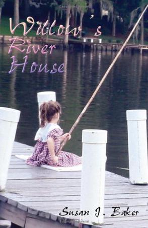 Willow's River House