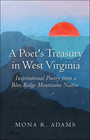A Poet's Treasury in West Virginia