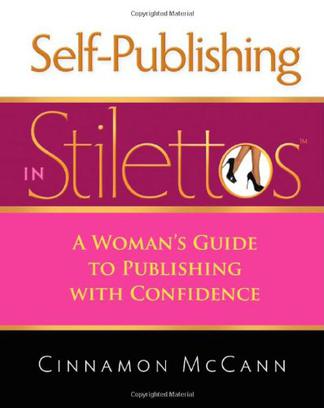 Self-Publishing in Stilettos