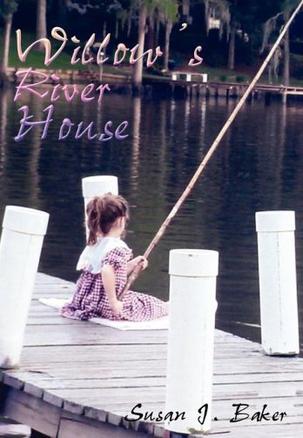 Willow's River House