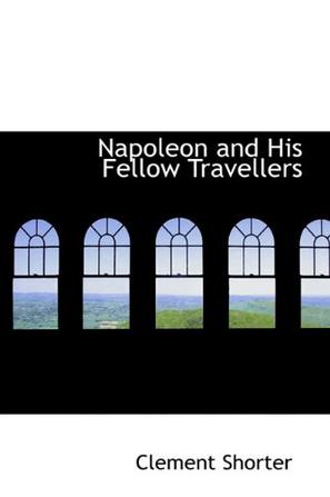 Napoleon and His Fellow Travellers