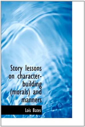Story Lessons on Character-Building