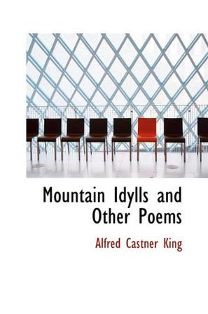 Mountain Idylls and Other Poems