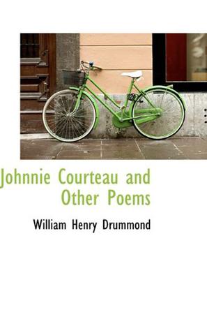 Johnnie Courteau and Other Poems