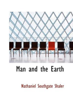 Man and the Earth