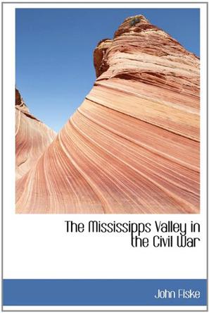 The Mississipps Valley in the Civil War